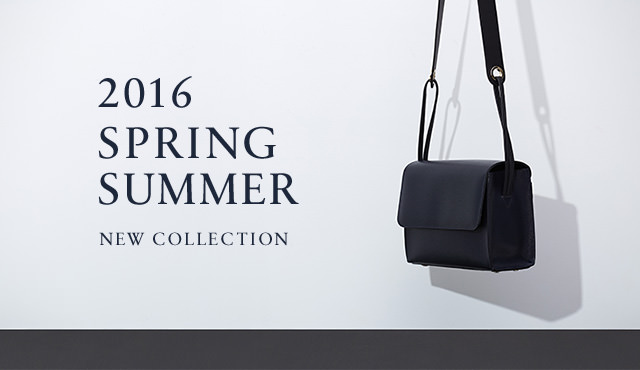 2016 SPRING / SUMMER NEW COLLECTION